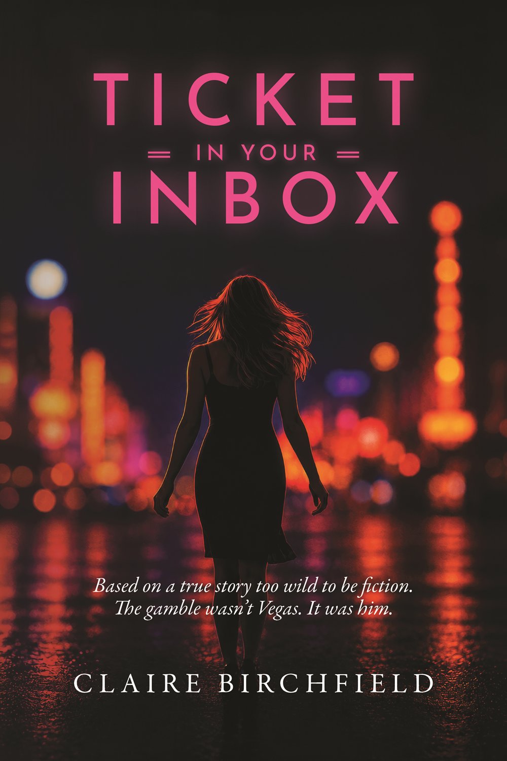Front cover of Ticket In Your Inbox by Claire Birchfield